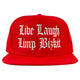 Live Laugh Limp Bizkit Hat Cap