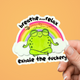 Breathe... Relax... Exhale the Fuckery Sticker