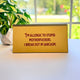 Please Lower Your Expectations Men of the Office Desk Flip Sign