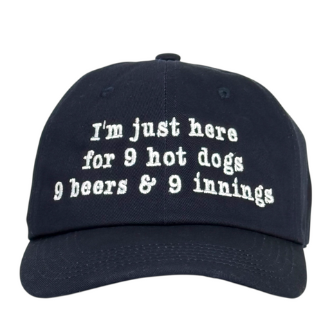I’m Just Here for 9 Hot Dogs 9 Beers & 9 Innings Hat Funny Baseball Dad Cap