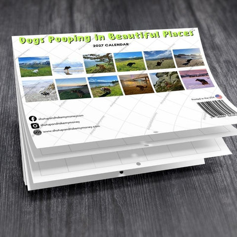 Dogs Pooping in Beautiful Places™ 2027 Calendar
