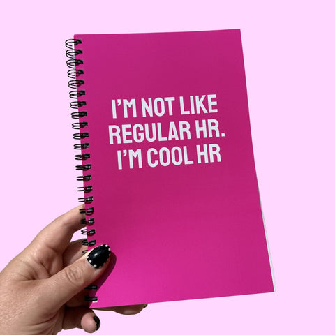 IMPERFECT I'm Not Like Regular HR Notebook