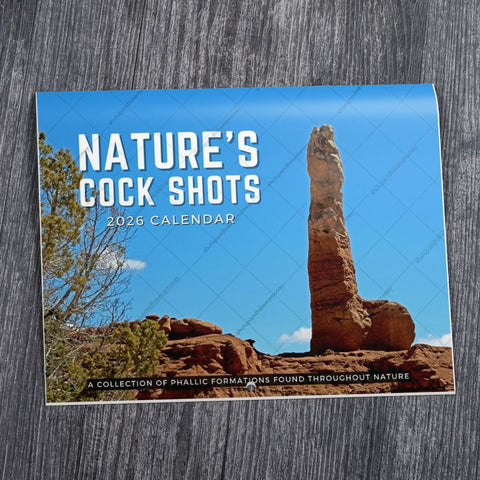 Nature's Cock Shots 2026 Calendar