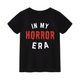 In My Horror Era Tee (Curved)