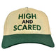 High and Scared Hat Custom Embroidered