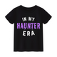 In My Haunter Era Tee (Curved)