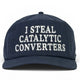 I Steal Catalytic Converters Hat