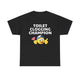 Toilet Clogging Champion Funny T-Shirt – Hilarious Bathroom Meme Tee