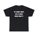 my tummy hurts but im being brave about it funny shirt
