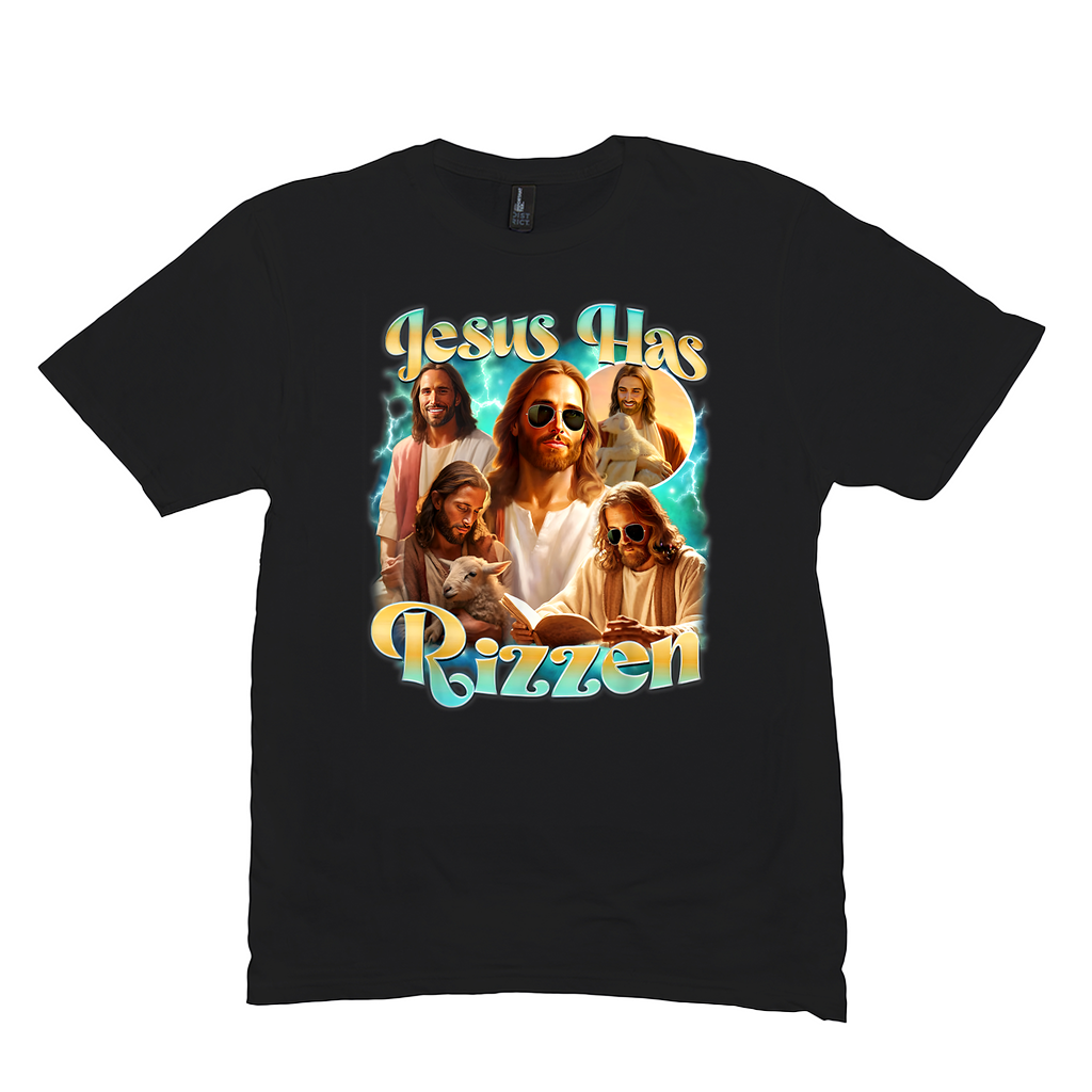 Jesus Has Rizzen Meme Shirt – Shut Up and Take my MONEY