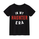 In My Haunter Era Tee (Curved)