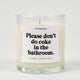 Please Don't Do Coke In The Bathroom Glass Candle