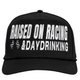 Raised on Racing & Daydrinking Hat Trucker Adjustable Cap