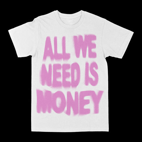 All We Need Is Money Graphic Tee