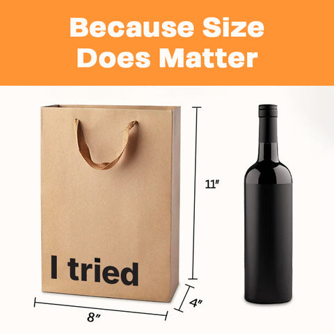 "I tried" Gift Bag