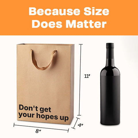 "Don't Get Your Hopes Up" Gift Bag