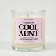 A Candle For The Cool Aunt Glass Candle
