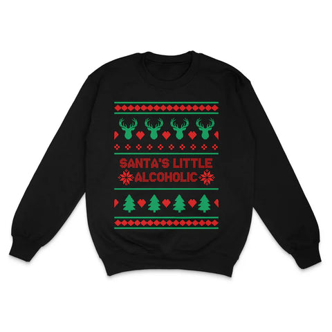 Santa's Little Alcoholic Ugly Christmas Custom Printed Sweatshirt