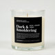 Dark And Smoldering Glass Candle- Candle For Him