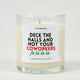 Deck the Halls and Not Your Coworkers | Funny Christmas Candle