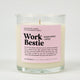 Work Bestie Glass Candle