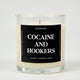 Cocaine And Hookers Glass Candle