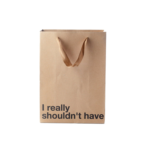 "I really shouldn't have " Gift Bag