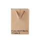 "If you don't like it" Gift Bag