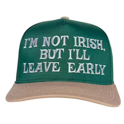 I’m Not Irish But I’ll Leave Early Hat Funny St. Patrick’s Day Trucker Cap Unisex Embroidered Party Hat