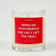 Being My Coworker Is The Only Gift You Need Glass Candle