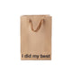 "I did my best" Gift Bag