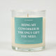 Being My Coworker Is The Only Gift You Need Glass Candle