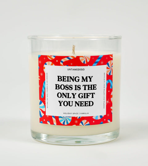 Being My Boss Is the Only Gift You Need | Funny Christmas Candle