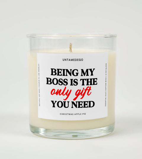 Being My Boss Is the Only Gift You Need | Funny Christmas Candle