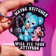 Maybe Stitches Will Fix Your Attitude Keychain
