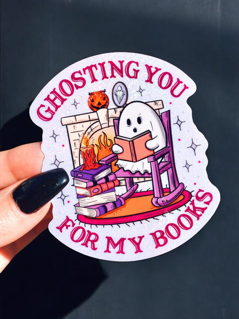 Ghosting You For My Books Halloween Sticker