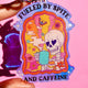 Fueled By Spite And Caffeine Rainbow Keychain