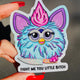 Fight Me You Little Bitch Sticker
