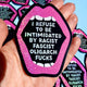 Anti-Fascist Statement Sticker – Bold Political Vinyl Sticker with Pink Glitter Mouth