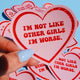 I'm Not Like Other Girls I'm Worse Sticker