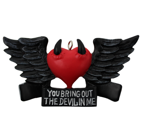 You Bring Out The Devil In Me