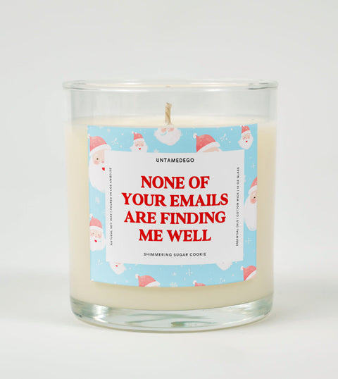 None of Your Emails Are Finding Me Well | Funny Christmas Candle