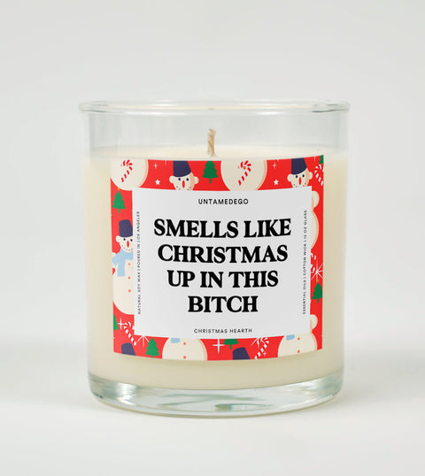 Smells Like Christmas Up in This Bitch | Funny Holiday Candle