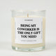 Being My Coworker Is The Only Gift You Need Glass Candle