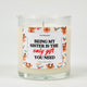 Being My Sister Is the Only Gift You Need | Funny Christmas Candle