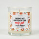 Being My Sister Is the Only Gift You Need | Funny Christmas Candle