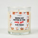 Being My Sister Is the Only Gift You Need | Funny Christmas Candle