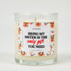 Being My Sister Is the Only Gift You Need | Funny Christmas Candle