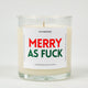 Merry as Fuck | Funny Christmas Candle