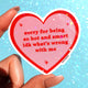 Sorry for Being Hot and Smart Sticker – Funny Pink Heart Holographic Vinyl Sticker